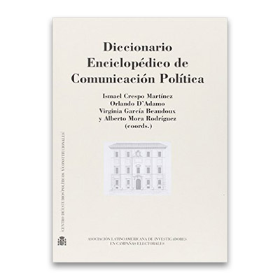 El más completo Portada Diccionario Enciclopédico de Comunicación Política en español