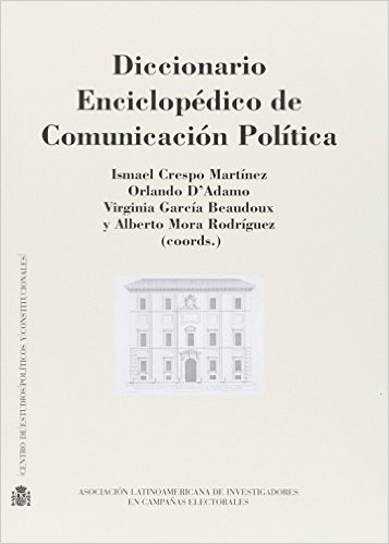 Diccionario Enciclopédico de Comunicación Política, la mejor publicación del Año de ALICE