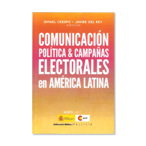 Comunicación política y campañas electorales en América Latina, libro editado por ALICE